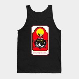 Double, Double Toil And Trouble Tank Top